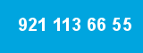 921 113 66 55 921 113 66 55